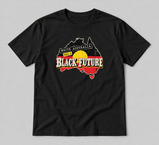 White Australia has a Black Future