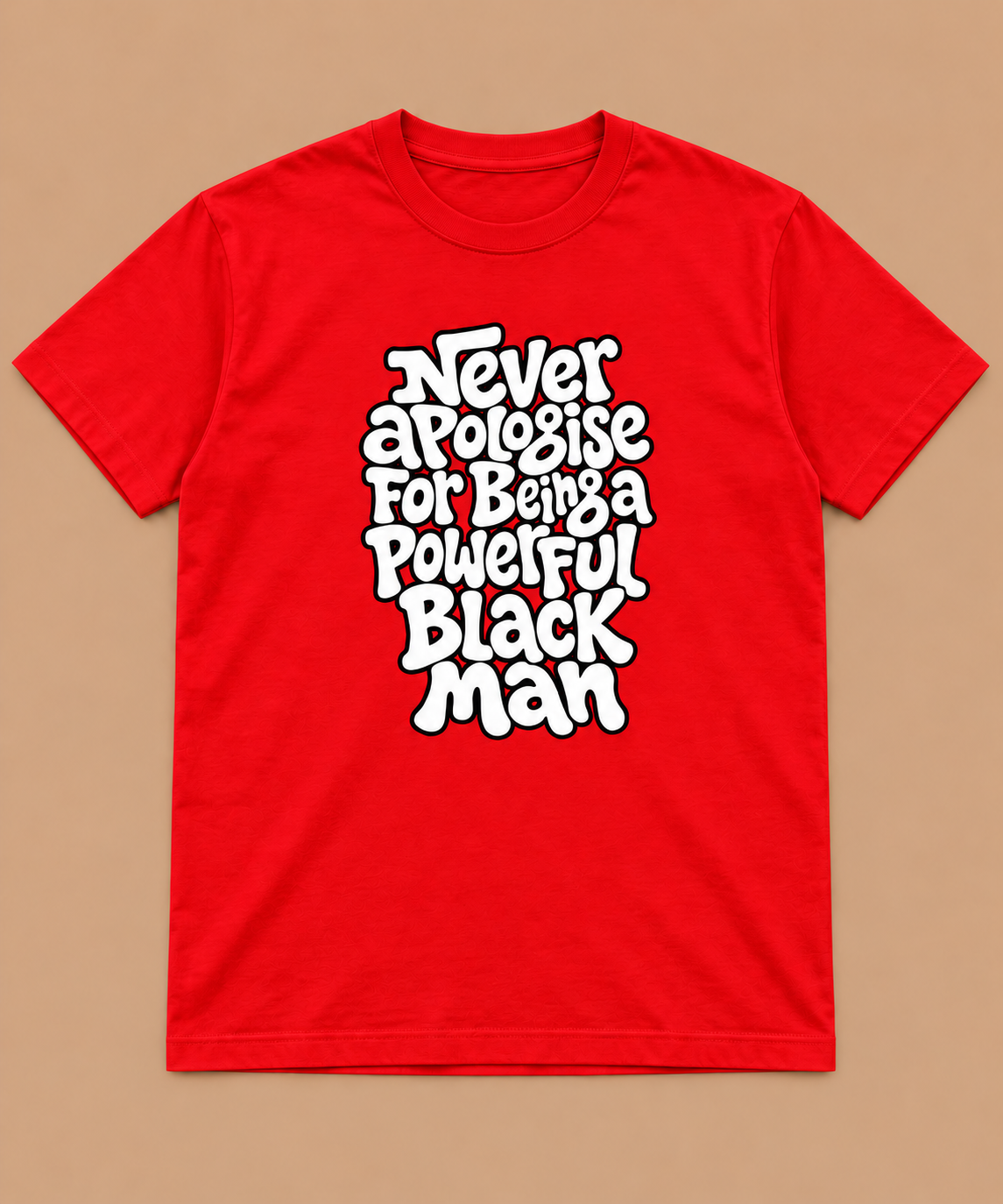 Never Apologise Shirts