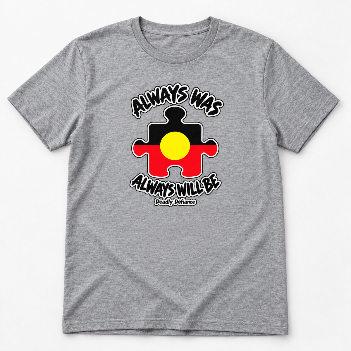 Always was Always will be shirt
